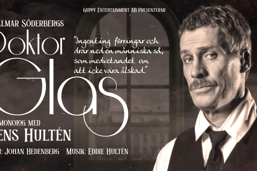 Doktor Glas – en monolog med Jens Hultén