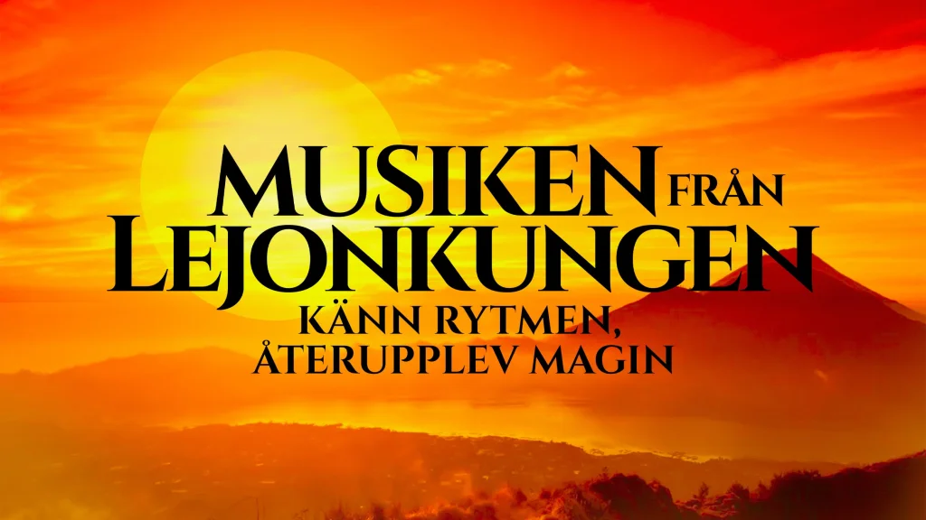 Musiken från Lejonkungen – Live in Concert