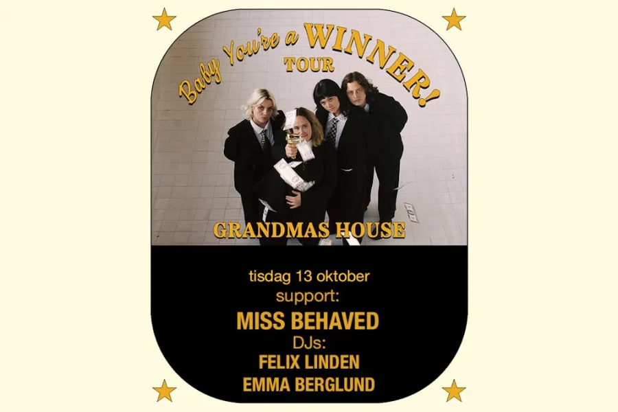 Grandmas House + Miss Behaved | Hus 7