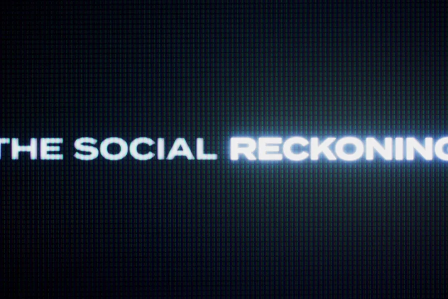 The Social Reckoning