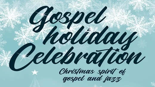 Gospel Holiday Celebration