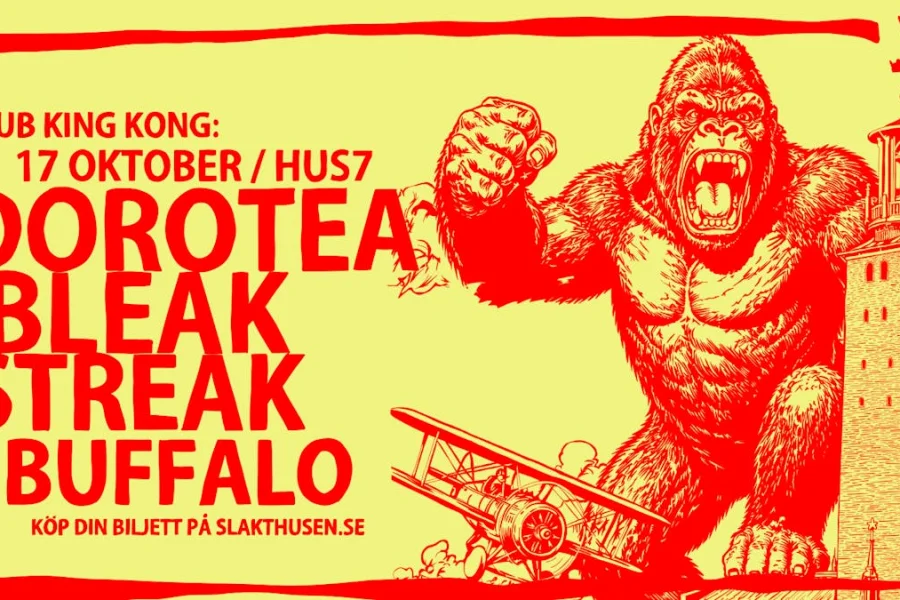 Club King Kong: Dorotea + Buffalo + Bleak Streak