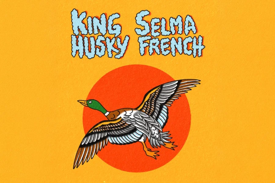 Selma French + King Hüsky
