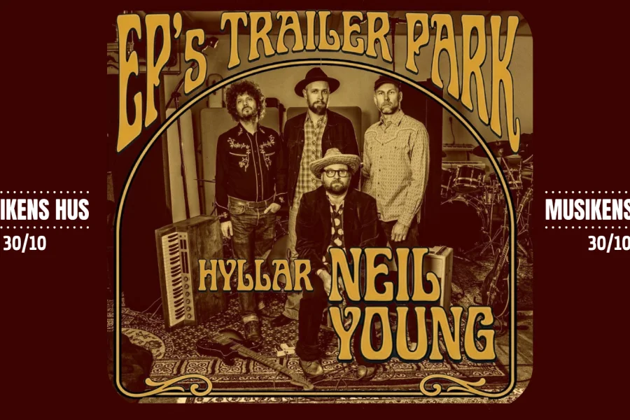 EP's Trailer Park hyllar Neil Young