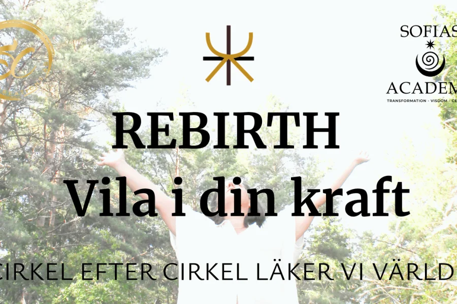 REBIRTH – Vila i din kraft
