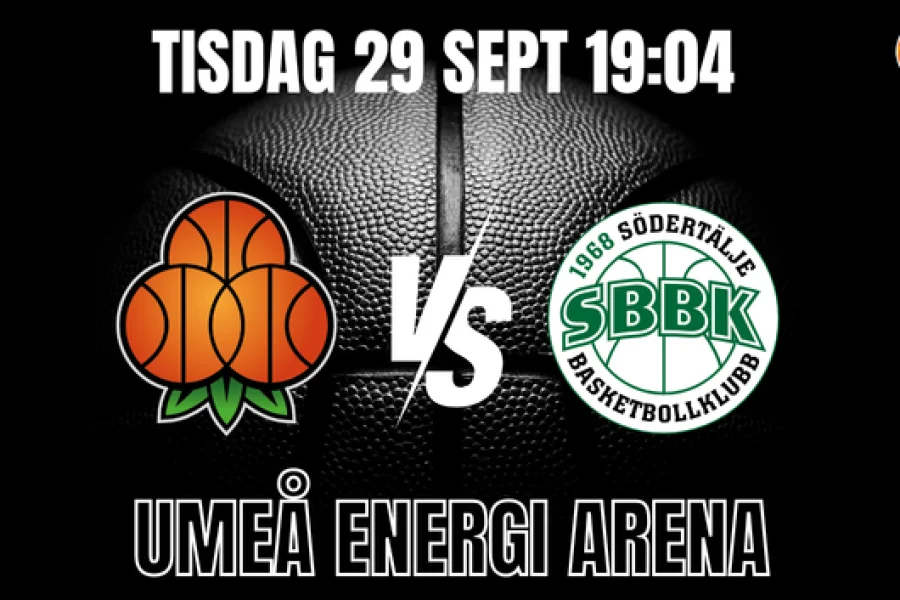 Umeå Basket – Södertälje BBK