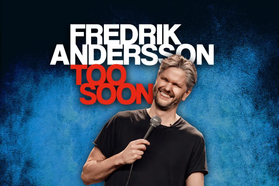 Fredrik Andersson – TOO SOON