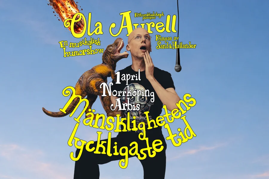 Ola Aurell – Mänsklighetens lyckligaste tid