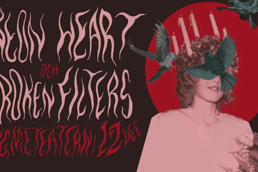 Psykedelisk lucia: Neon Heart & Broken Filters