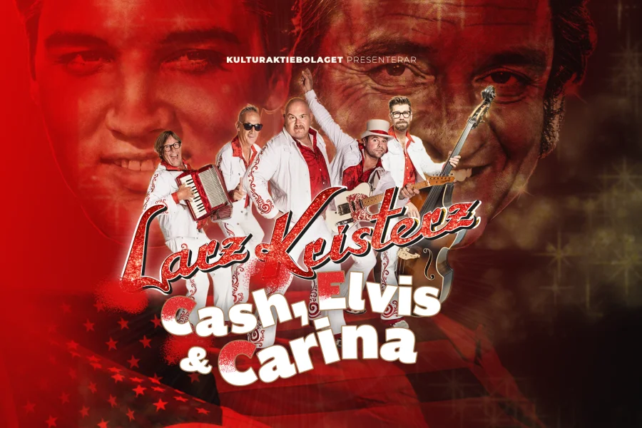 Larz-Kristerz – Cash, Elvis & Carina