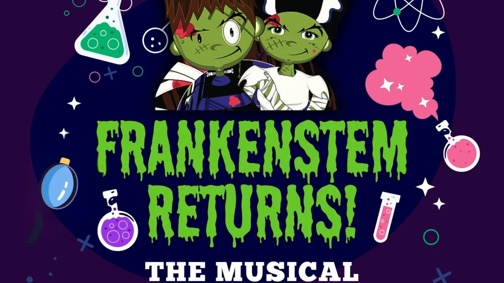 Frankenstem Returns – The Musical