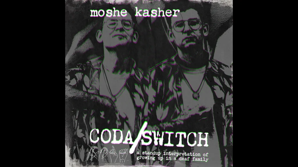 Moshe Kasher: Coda/Switch