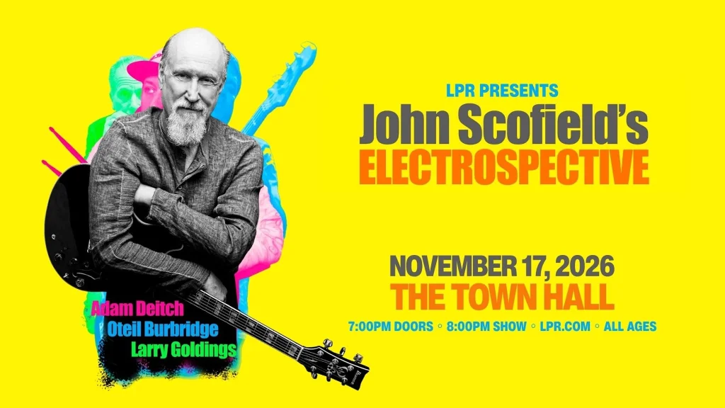 LPR presenterar: JOHN SCOFIELDS ”ELECTROSPECTIVE”