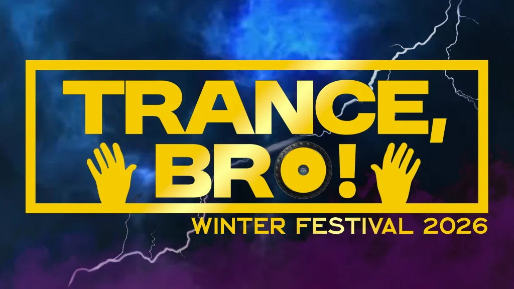 Trance, Bro! Vinterfestival (21+)