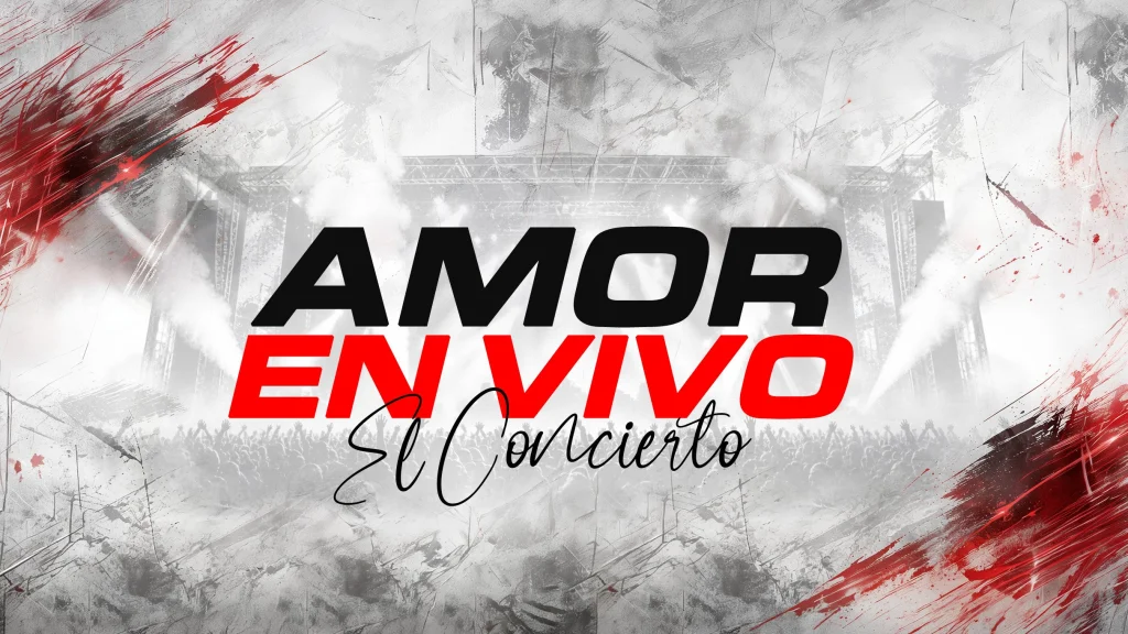 Amor 93.1 och La Musica presenterar Amor En Vivo