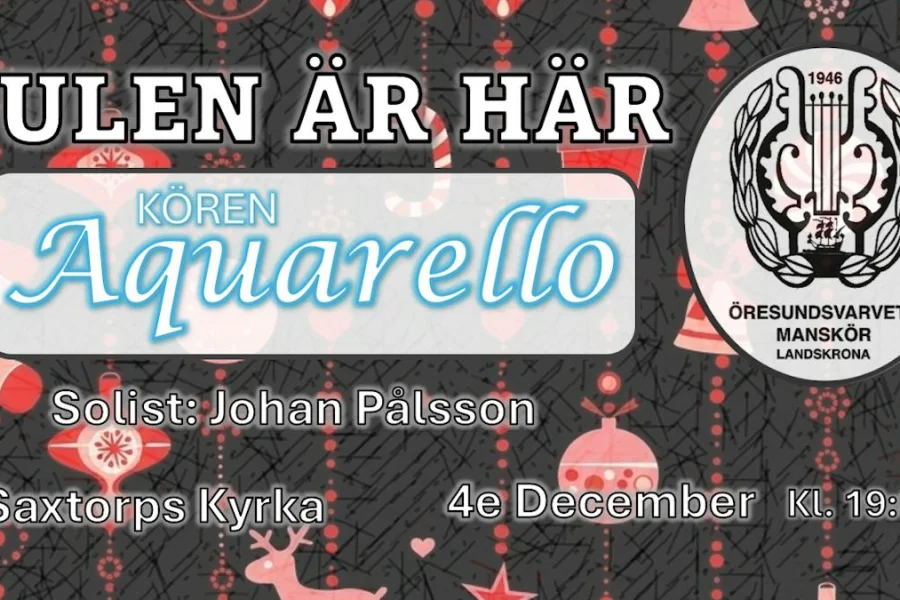 Julen är här – med Aquarello och ÖV-kören