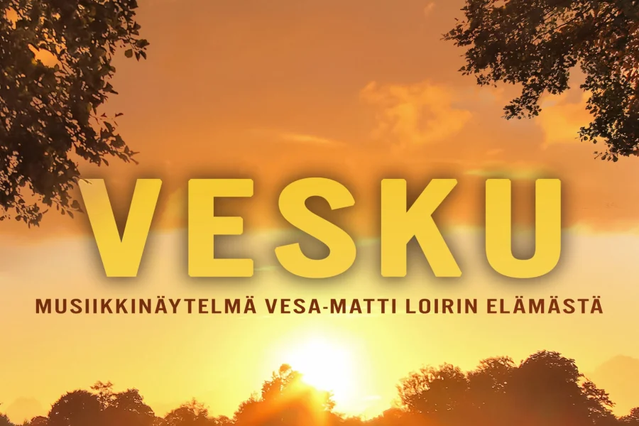 VESKU  musiikkinäytelmä Vesa-Matti Loirista