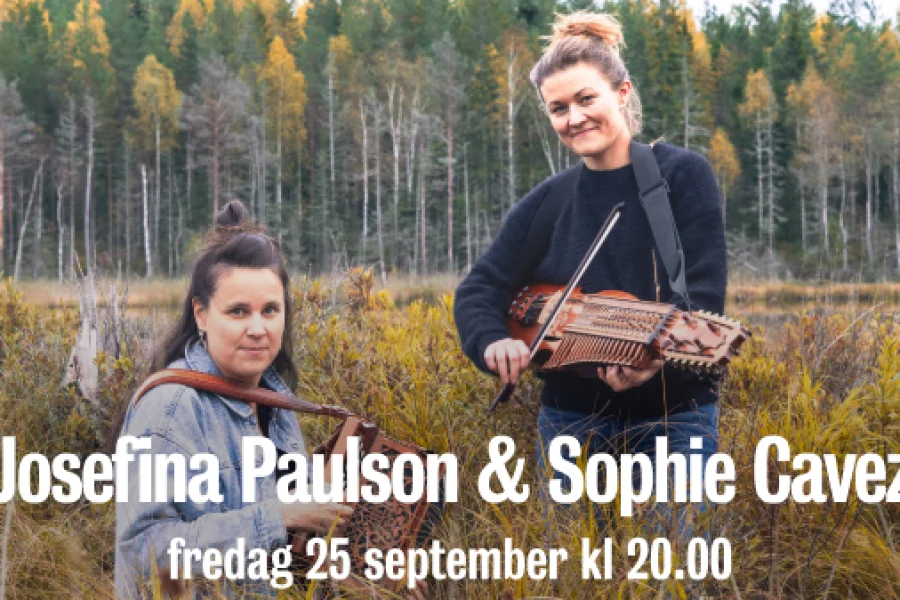 Josefina Paulson & Sophie Cavez