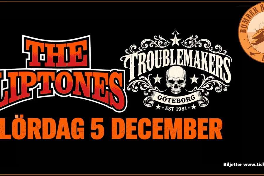 Troublemakers + Liptones
