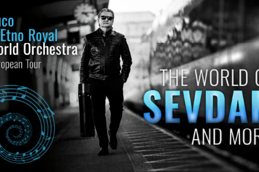 The World of Sevdah & More