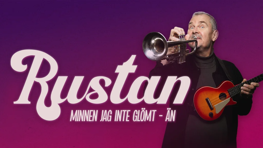 Rustan – Minnen jag inte glömt – än