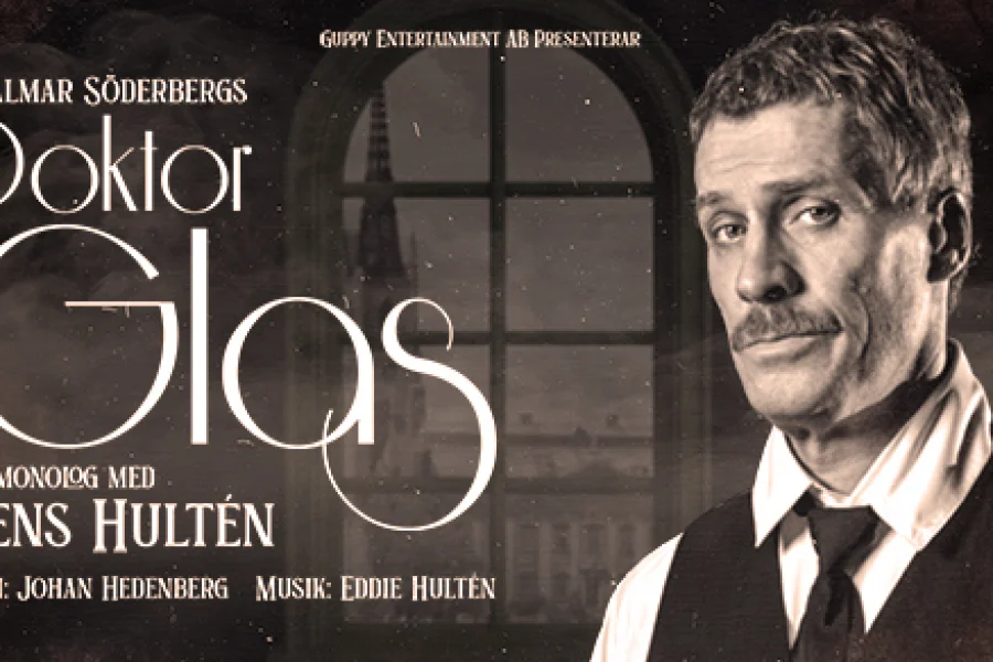 Doktor Glas – en monolog med Jens Hultén