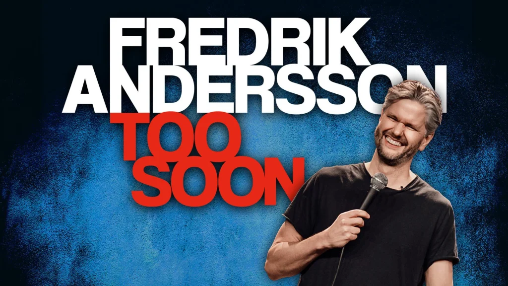Fredrik Andersson – TOO SOON