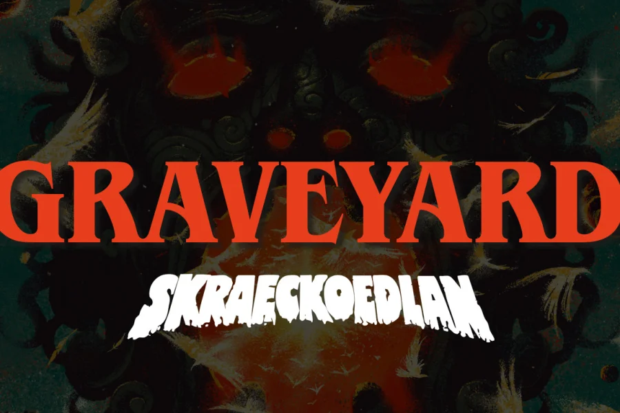 Graveyard + Skraeckoedlan