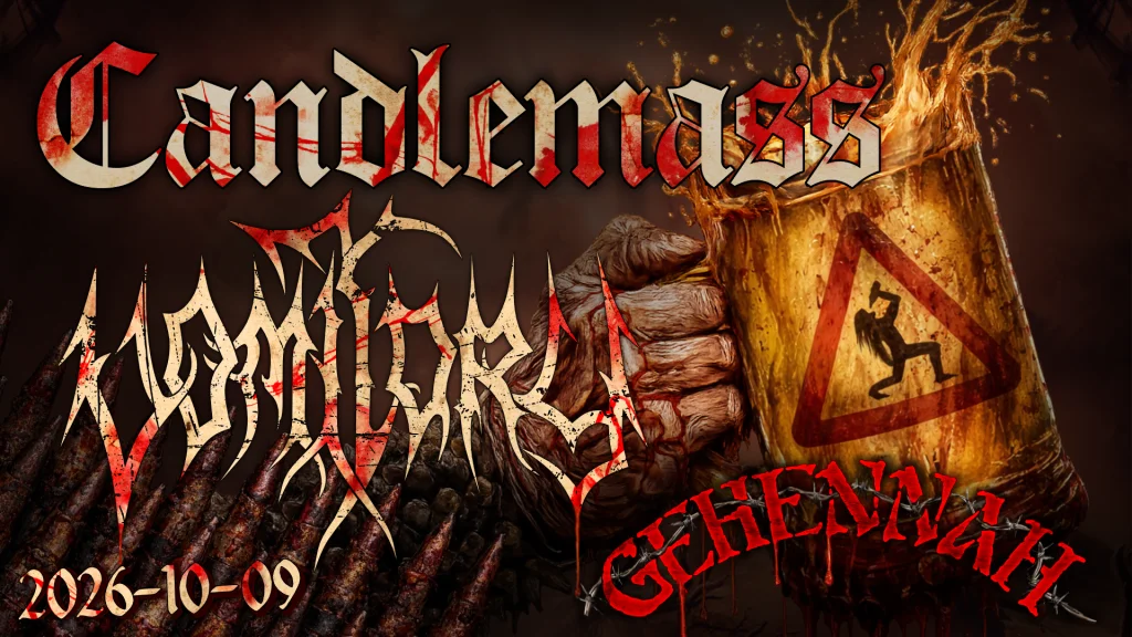 Candlemass + Vomitory + Gehennah