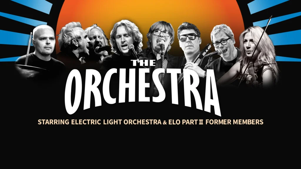THE ORCHESTRA Starring ELO and ELO Part II Former Members