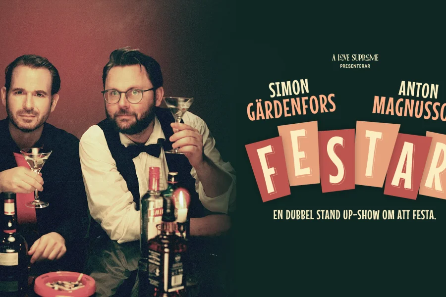 Simon Gärdenfors & Anton Magnusson – Festar
