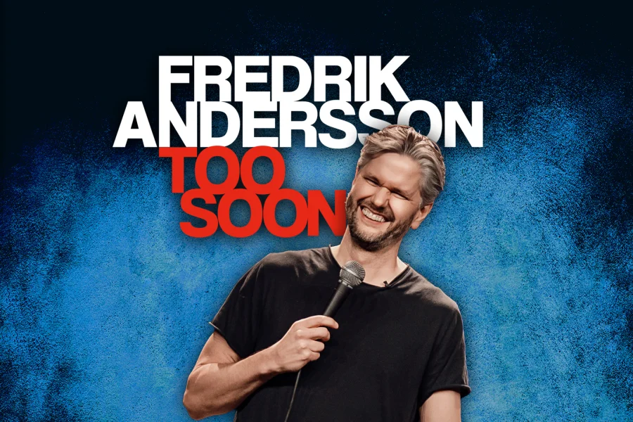 Fredrik Andersson – TOO SOON