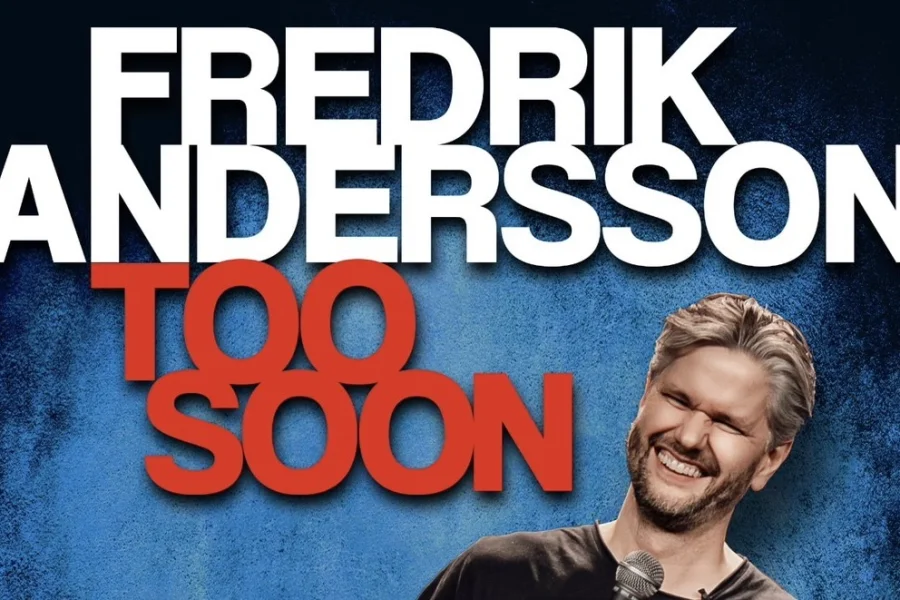 Fredrik Andersson – TOO SOON