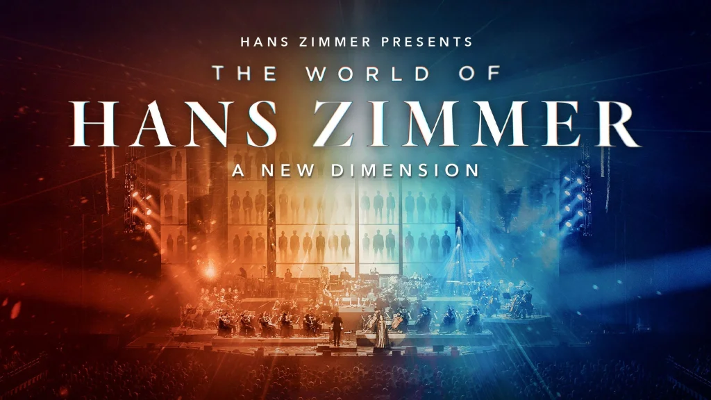 The World of Hans Zimmer – A New Dimension